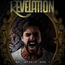 Revelation (UK) : Me, Myself and I